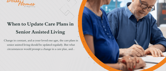 When to Update Care Plans in Senior Assisted Living
